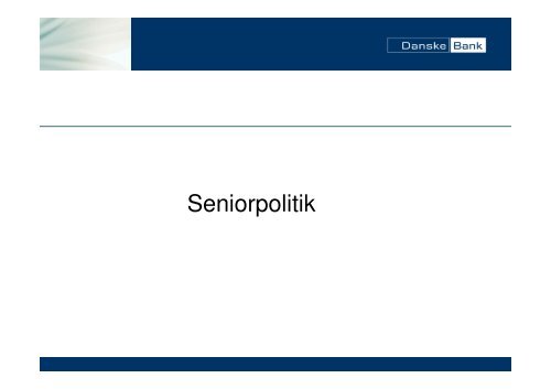 PrÃ¦sentation af Danske Bank v. Lone Bille SchjÃ¸dt - Region ...