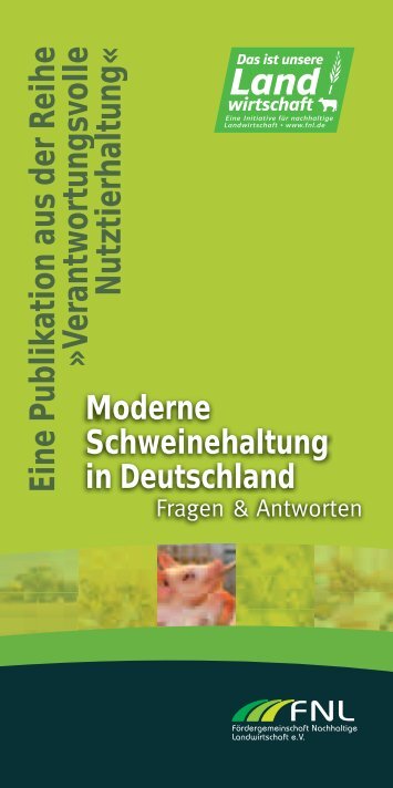 Moderne Schweinehaltung in Deutschland. Fragen und Antworten