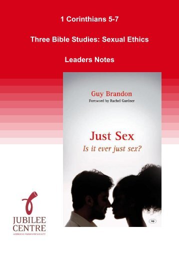 1 Corinthians 5-7: Three Bible Studies: Sexual ... - Jubilee Centre