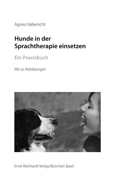 Hunde in der Sprachtherapie einsetzen - Ernst Reinhardt Verlag
