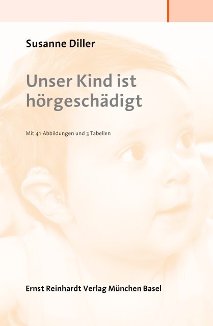 Susanne Diller Unser Kind ist hÃ¶rgeschÃ¤digt - Ernst Reinhardt Verlag