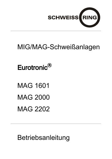 MIG/MAG-SchweiÃanlagen MAG 1601 MAG 2000 ... - Reiz GmbH