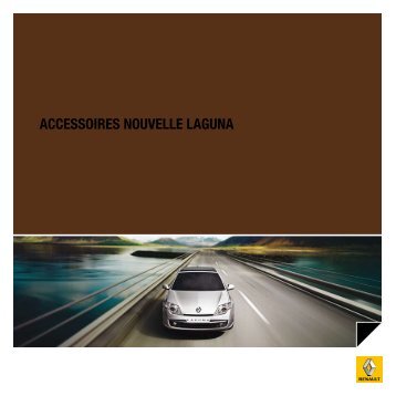 ACCESSOIRES NOUVELLE LAGUNA - Renault