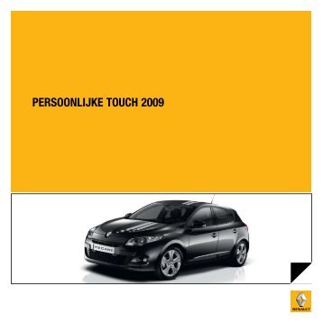 PERSOONLIJKE TOUCH 2009 - Renault.be