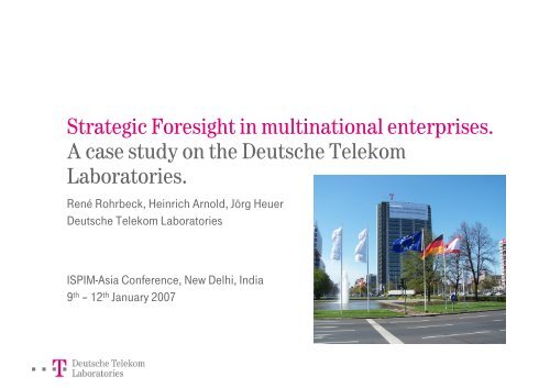 Strategic Foresight - A case study on the Deutsche ... - René Rohrbeck