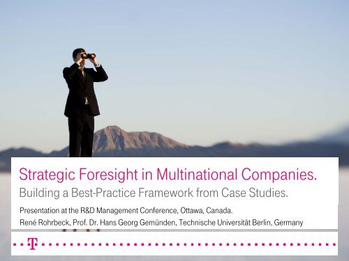 Strategic Foresight in Multinational Companies ... - René Rohrbeck