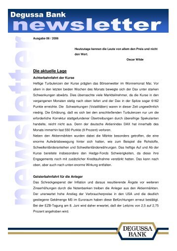 Juni 2006 - bei der Degussa Bank