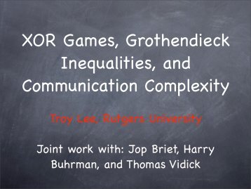 Troy Lee, Rutgers University Joint work with: Jop Briet, Harry ...