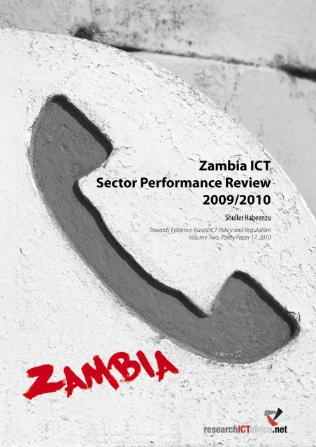 Zambia ICT Sector Performance Review 2010 - Research ICT Africa