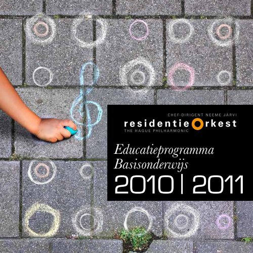 2010 | 2011 - Residentie Orkest