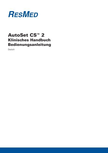 AutoSet CS™ 2 - ResMed
