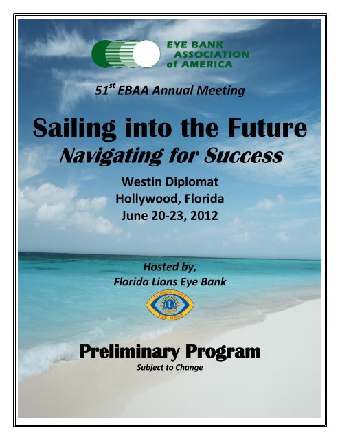 Sailing Into The Future Eye Bank Association Of America