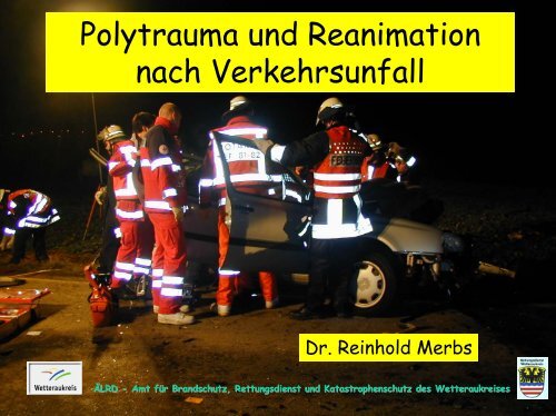 Polytrauma und Reanimation nach Verkehrsunfall - Rettungsdienst ...