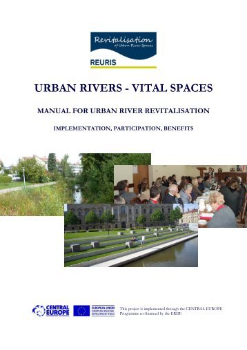 Manual for urban river revitalisation - Central Europe