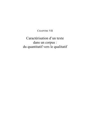 Chapitre VII - CaractÃ©risation d'un texte dans un corpus : du ... - Texto