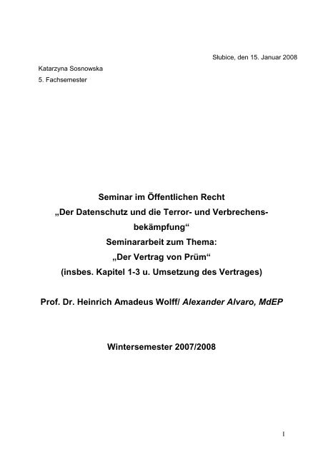 Der Vertrag von PrÃ¼m, insb. Kapitel 1-3 und Umsetzung des Vertrages