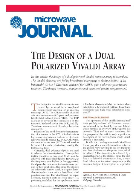 THE DESIGN OF A DUAL POLARIZED VIVALDI ARRAY