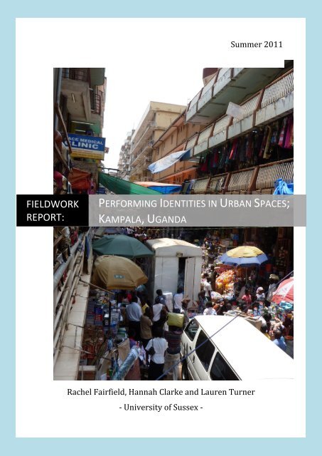 Performing Identities in Urban Spaces; Kampala, Uganda - Royal ...