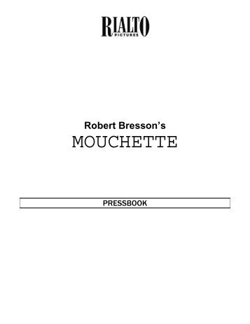 download the Mouchette Pressbook - Rialto Pictures