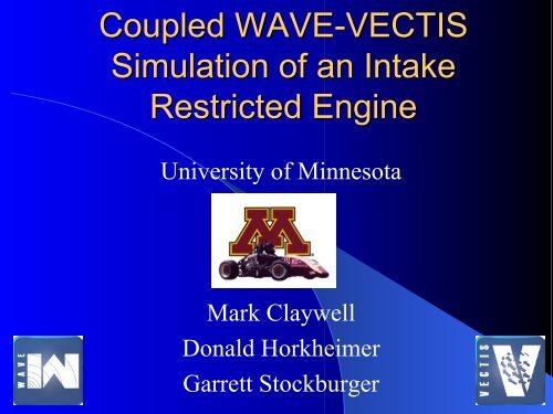 Coupled Wave-Vectis Simulation of a Restricted Engine - Ricardo