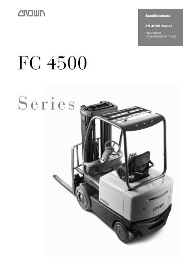 FC 4500 Series Specifications - Crown Equipment Corporation