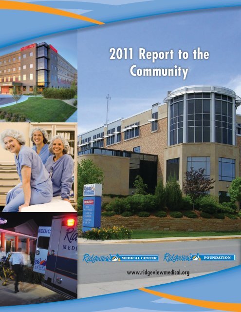 2011 Annual Report to the Community - Ridgeview Medical Center