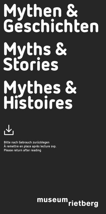 Mythen & Geschichten Myths & Stories Mythes ... - Museum Rietberg