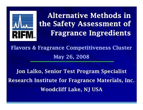 Alternative Methods in the Safety Assessment of Fragrance Ingredients
