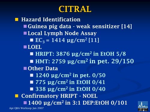 Dermal Sensitization QRA Approach for Fragrance Ingredient