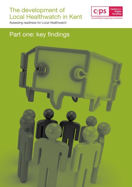 The development of Local Healthwatch in Kent Part one: key findings