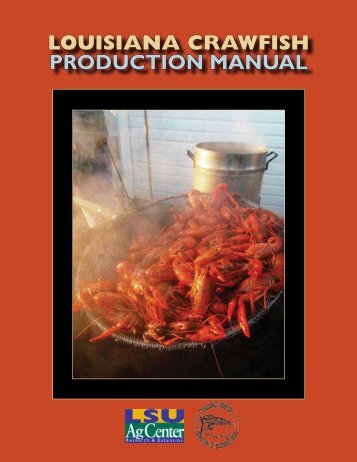 LOUISIANA CRAWFISH PRODUCTION MANUAL - eXtension