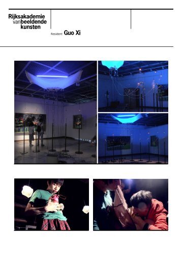 Resident Guo Xi - Rijksakademie van beeldende kunsten