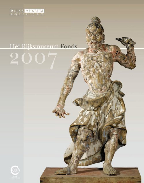 Jaarverslag Rijksmuseum Fonds 2007