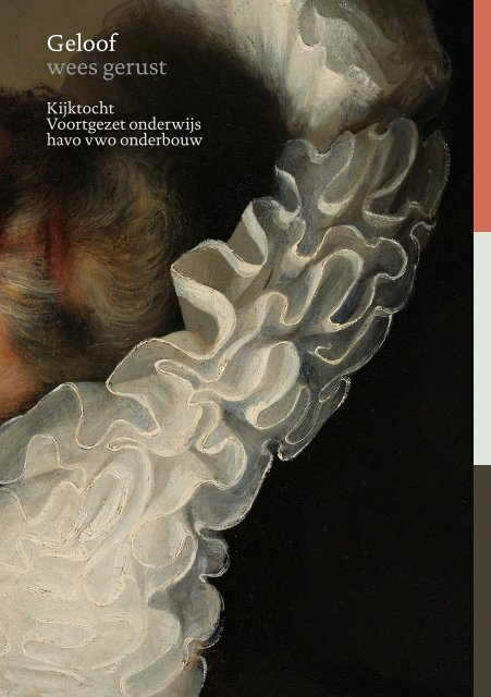 Geloof wees gerust - Rijksmuseum