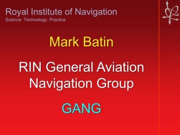 Mark Batin RIN General Aviation Navigation Group GANG