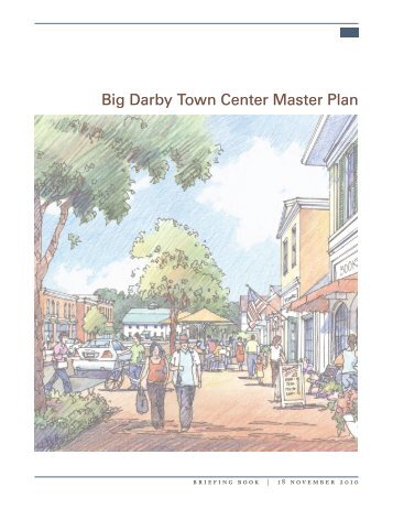 Darby Town Center Master Plan Appendix - Big Darby Accord