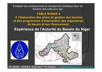 ExpÃ©rience de l'AutoritÃ© du Bassin du Niger TABLE RONDE 4 - INBO