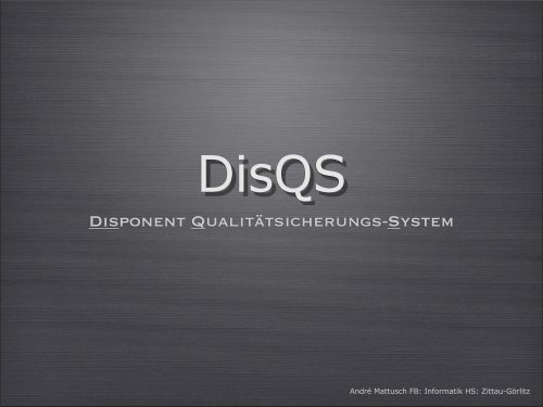 Disponent Qualitätsicherungs System (DisQs) - Risikous