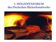 1. HOLZOFENFORUM des Deutschen Bäckerhandwerks 1 ...