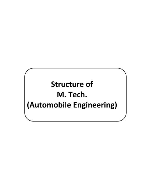 Structure of M. Tech. (Automobile Engineering) - Rajarambapu ...