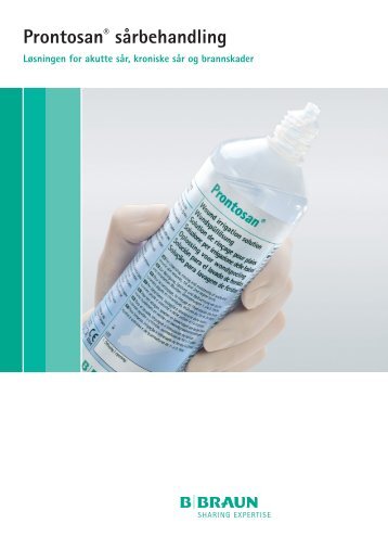 Prontosan® sårGel - B. Braun Medical AS