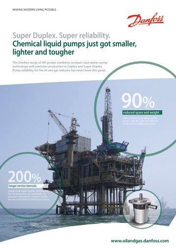 Super Duplex. Super reliability. Chemical liquid pumps ... - Danfoss