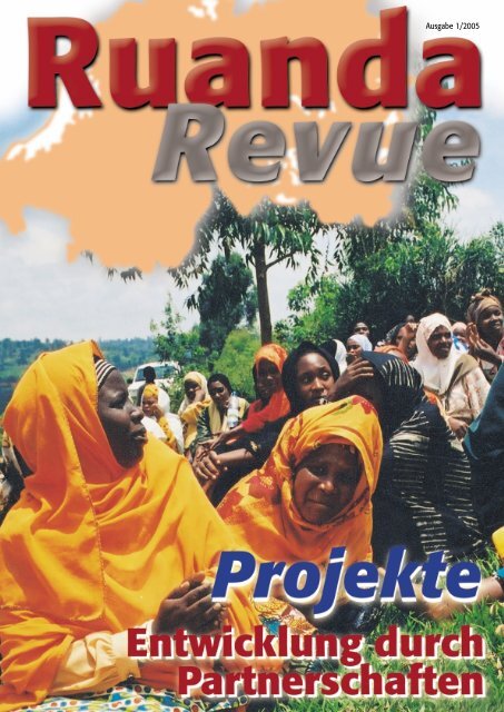 Ausgabe 1/2005 - Partnerschaft Ruanda