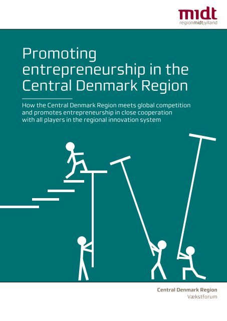 Promoting entrepreneurship in the - Region Midtjylland