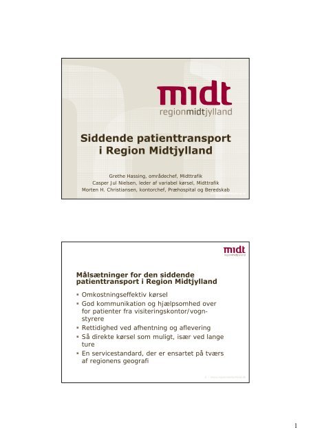 Organisering af en siddende patienttransport - Region Midtjylland