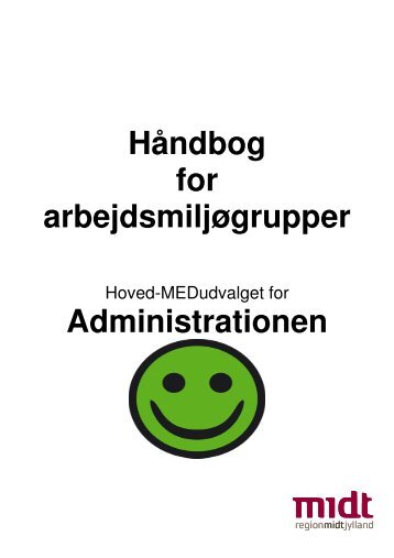 Håndbog for arbejdsmiljøgrupper - Region Midtjylland