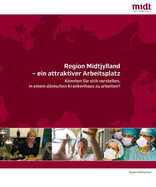 Region Midtjylland – ein attraktiver Arbeitsplatz