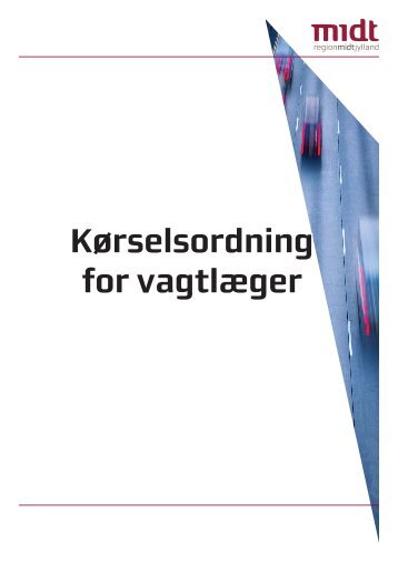 Kørselsordning for vagtlæger - Region Midtjylland