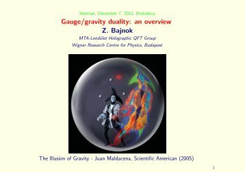 Gauge/gravity duality: an overview Z. Bajnok