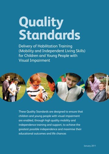 Quality standard in the delivery of habilitation training - RNIB